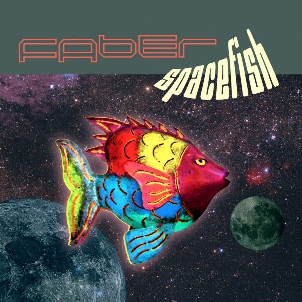 Faber - Spacefish - zum Schließen ins Bild klicken