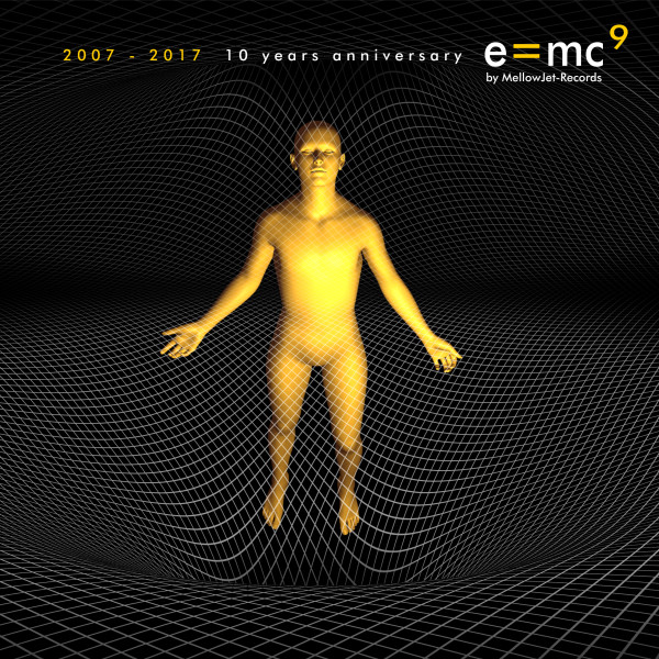 E=MC9 Compilation by MellowJet-Records - zum Schließen ins Bild klicken