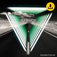Baaden/Cremer - Aufbruch