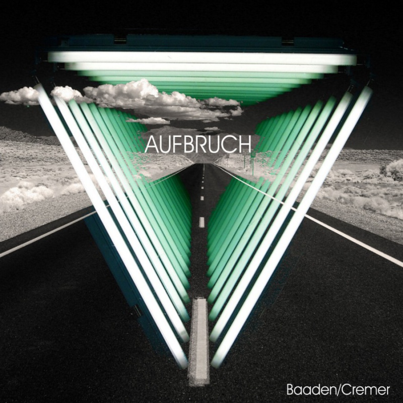 Baaden/Cremer - Aufbruch - zum Schließen ins Bild klicken