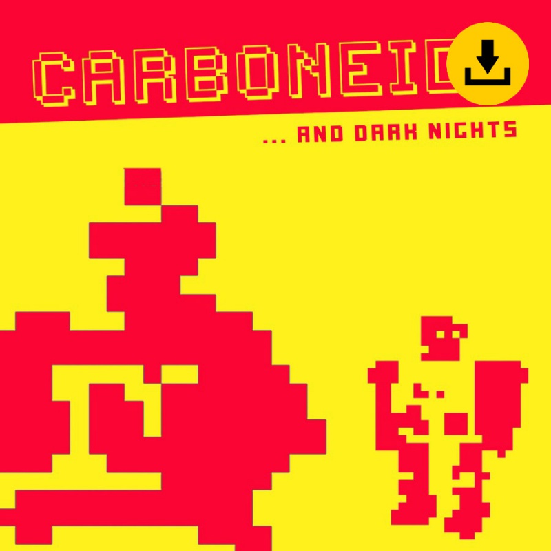 Carboneids - and dark nights 1 - zum Schließen ins Bild klicken