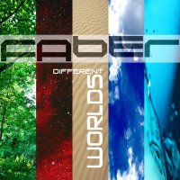 Faber - Different Worlds Faber - Different Worlds