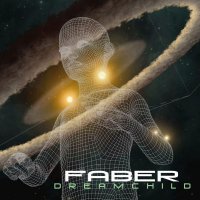 Faber - Dreamchild Faber - Dreamchild