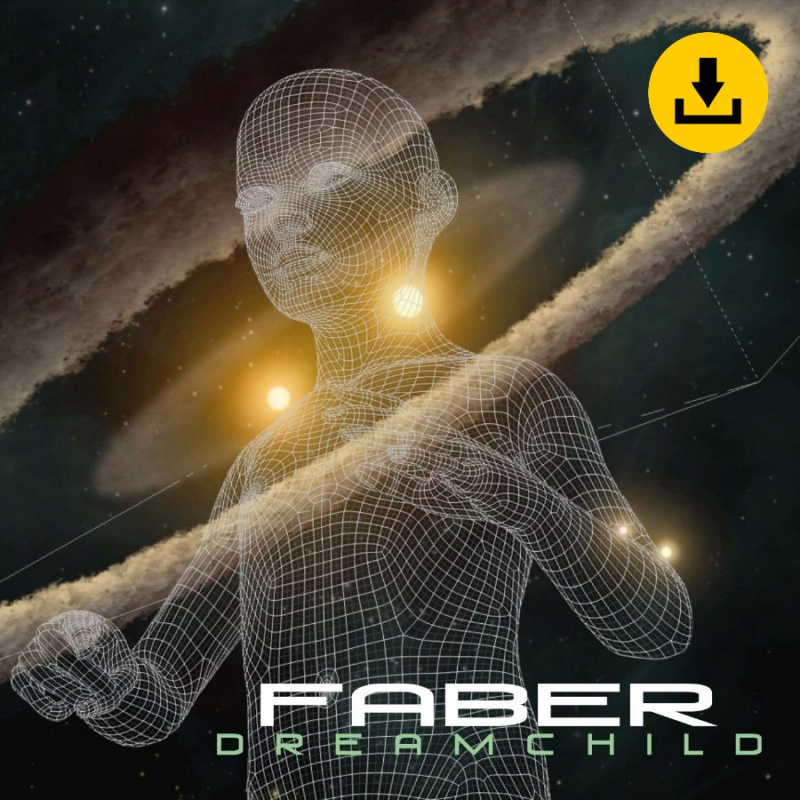 Faber - Dreamchild - zum Schließen ins Bild klicken