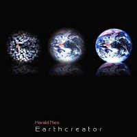 Harald Nies - Earthcreator Harald Nies - Earthcreator