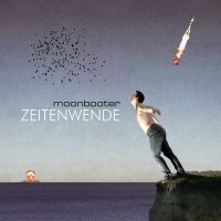 moonbooter - Zeitenwende moonbooter - Zeitenwende