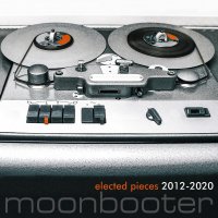 moonbooter - Elected Pieces 2012-2020