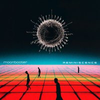 moonbooter - Reminiscence moonbooter - Reminiscence