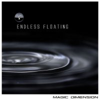 Magic Dimension - Endless Floating