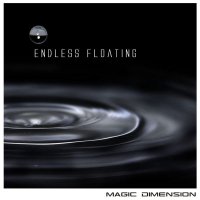 Magic Dimension - Endless Floating