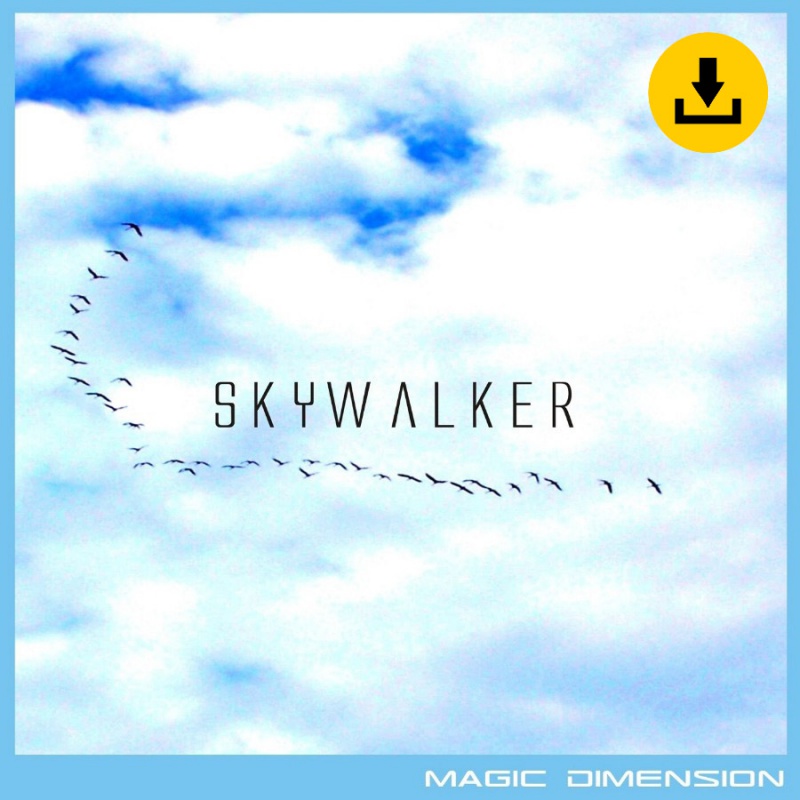 Magic Dimension - Skywalker - zum Schließen ins Bild klicken
