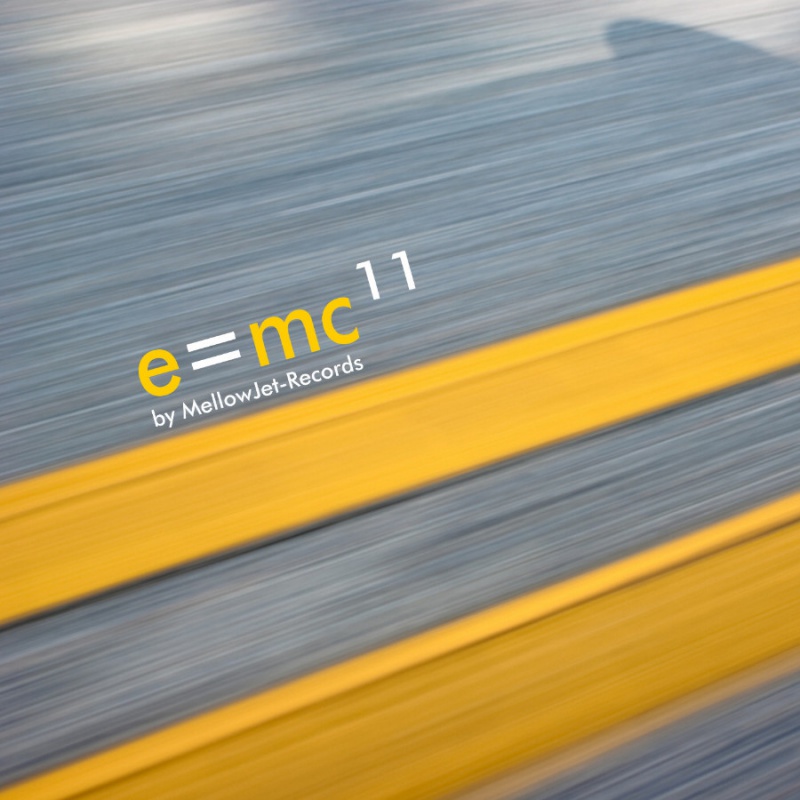 E=MC11 Compilation by MellowJet-Records - Click Image to Close