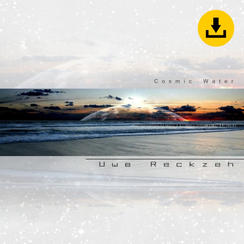 Uwe Reckzeh - Cosmic Water - zum Schließen ins Bild klicken