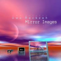 Uwe Reckzeh - Mirror Images