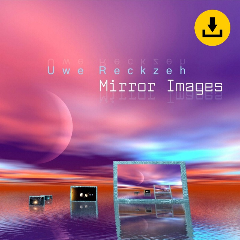 Uwe Reckzeh - Mirror Images - zum Schließen ins Bild klicken