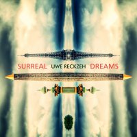Uwe Reckzeh - Surreal Dreams