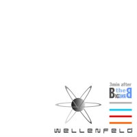 Wellenfeld - The Big Bang
