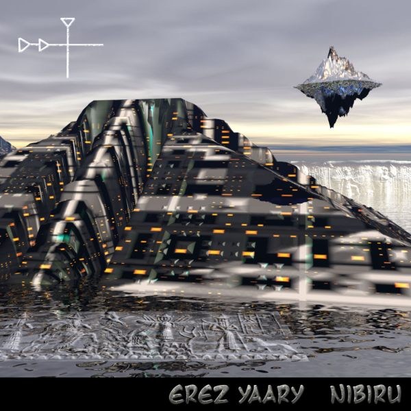 Erez Yaary - Nibiru - zum Schließen ins Bild klicken