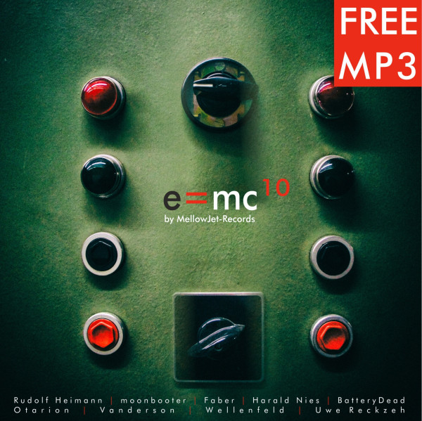 E=MC10 Compilation by MellowJet-Records - zum Schließen ins Bild klicken